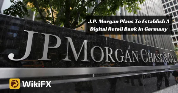 J.P. Morgan Plans To Establish A Digital Retail Bank In Germany.png